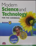 Modern Science and Technology for the Caribbean: Student’s Book 2