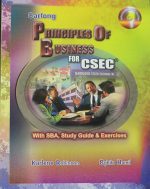 Principles Of Business For CSEC With SBA, Study Guide and Exercises